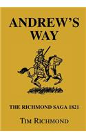 Andrew's Way: The Richmond Saga 1821