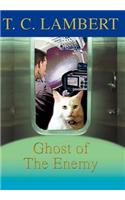 Ghost of The Enemy