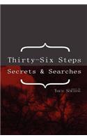 Thirty-Six Steps