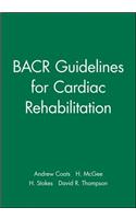 Bacr Guidelines for Cardiac Rehabilitation