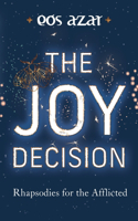 Joy Decision: A Revolutionary approach for intermittent fasting