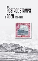 Postage Stamps of Aden 1937-1968