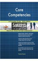Core Competencies A Complete Guide - 2019 Edition