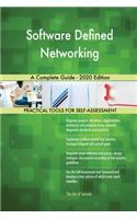 Software Defined Networking A Complete Guide - 2020 Edition