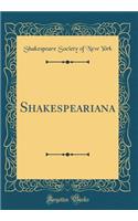Shakespeariana (Classic Reprint)