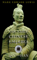 The Early Chinese Empires: Qin and Han(History of Imperial China)