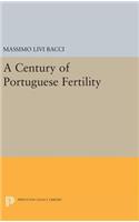 A Century of Portuguese Fertility