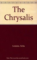 The Chrysalis
