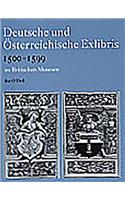 Deutsche Und Österreichische Exlibris 1500-1599 Im Department of Prints and Drawings Im Britischen Museum