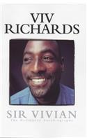 Sir Vivian: The Definitive Autobiography
