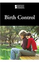 Birth Control: (Introducing Issues with Opposing Viewpoints)