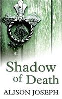 Shadow of Death
