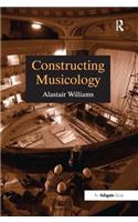 Constructing Musicology