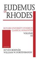 Eudemus of Rhodes: Rutgers University Studies in Classical Humanities
