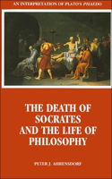 Death of Socrates and the Life of Philosophy