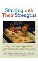 Starting With Their Strengths