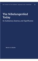 Nibelungenlied Today