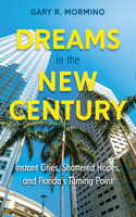 Dreams in the New Century