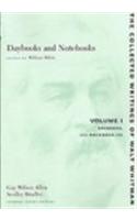 Daybooks and Notebooks: Volumes I-III