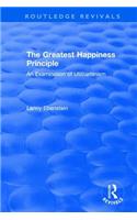 Routledge Revivals: The Greatest Happiness Principle (1986)