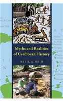 Myths and Realities of Caribbean History