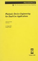 Photonic Device Engineering For Dual-Use Applications-17-18 April 1995 Orlando Florida