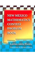 New Mexico Mathematics Contest Problem Book
