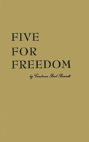 Five for Freedom