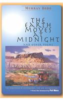 The Earth Moves at Midnight and Other Poems