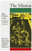 Mission: The Life, Reign & Character of Haile Sellassie I