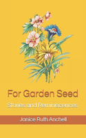 For Garden Seed