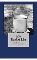 My Bucket List