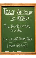 Teach Anyone to Read: A No-Nonsense Guide