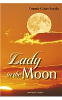 Lady in the Moon: A Novel in Stories