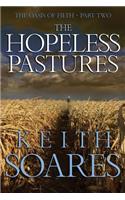 Oasis of Filth - Part 2 - The Hopeless Pastures