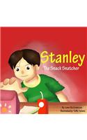 Stanley The Snack Snatcher