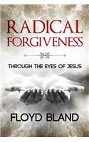 Radical Forgiveness