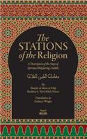 Stations Of The Religion: A description of the steps of SPiritual Wayfaring (Suluk)