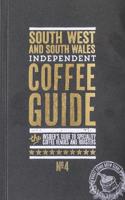 South West and South Wales Independent Coffee Guide