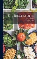 Die Riechstoffe