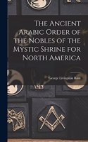 Ancient Arabic Order of the Nobles of the Mystic Shrine for North America