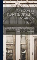 Coffee Planter Of Saint Domingo