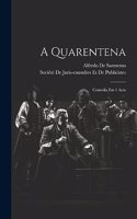 A Quarentena