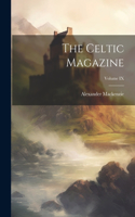 Celtic Magazine; Volume IX
