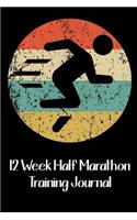 12 Week Half Marathon Training Journal