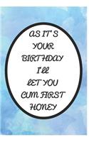 As It Is Your Birthday