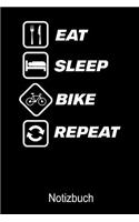 EAT SLEEP BIKE REPEAT Fahrrad Notizbuch: Notizbuch A5 kariert 120 Seiten, Notizheft / Tagebuch / Reise Journal, perfektes Geschenk für Fahrradfahrer