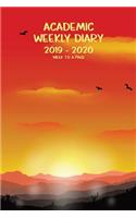 Academic Weekly Diary 2019 - 2020 Week to a Page: Academic Diary for the Student or Teacher/Lecturer/Tutor and added extras info in Diary - Sunset Mountain Range Cover