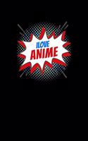 I Love Anime