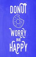 Pastel Chalkboard Journal - Donut Worry Be Happy (Blue)